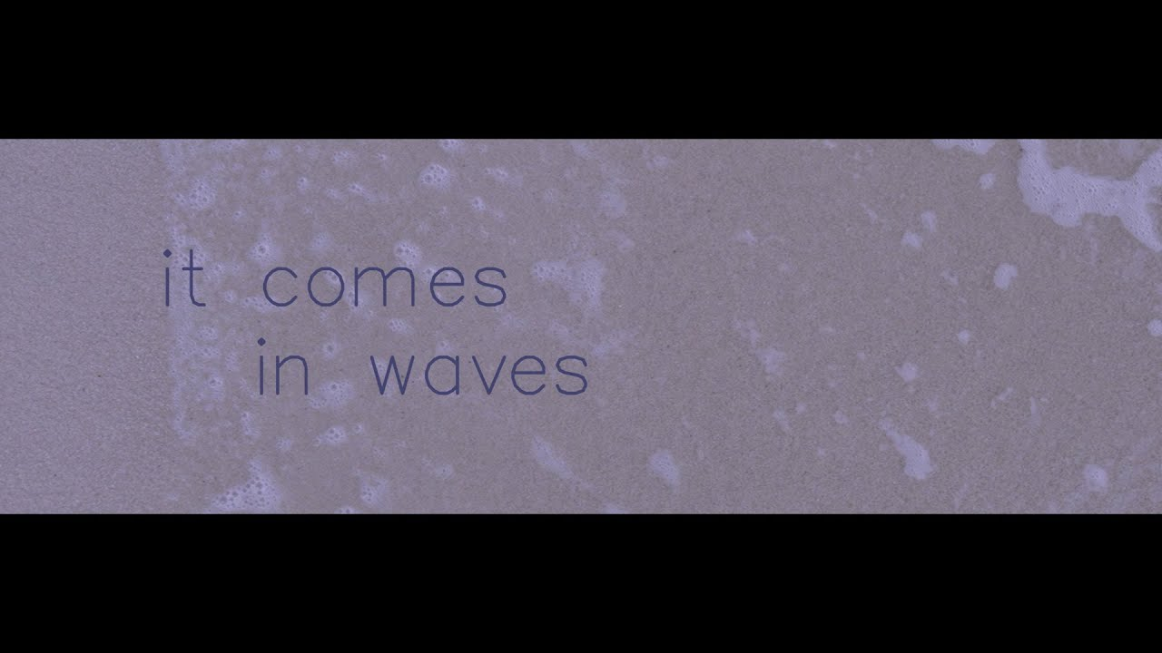 It comes in waves thumbnail